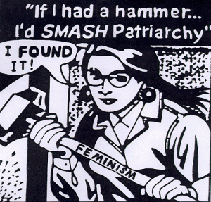 if-i-had-a-hammer-id-smash-patriarchy